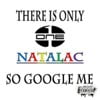 There Is Only One Natalac, so Google Me