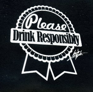 Please Drink Responsibly