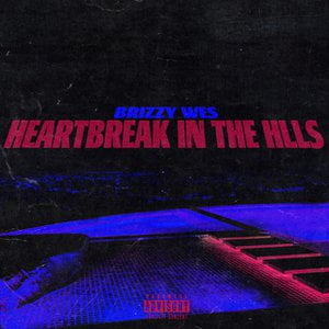 Heartbreak in the Hills