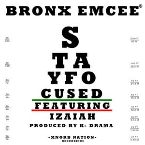 Stay Focused (feat. Izaiah)
