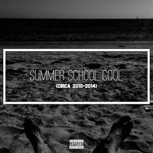 Summer School Cool (Circa 2010-2014)