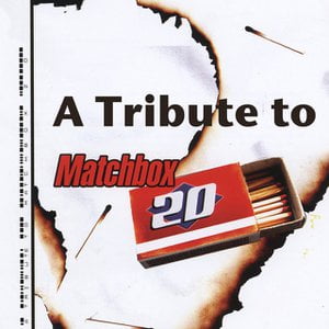 A Tribute To Matchbox 20
