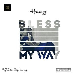 Bless My Way