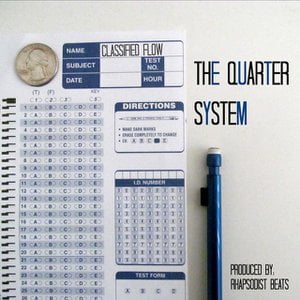 The Quarter System (Prod. by Rhapsodist Beats)