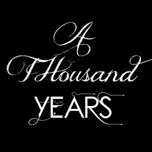 A Thousand Years