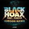 Black Hoax / Hudson Hawk - Single