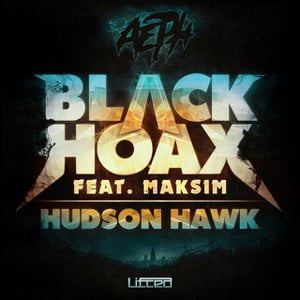 Black Hoax / Hudson Hawk - Single