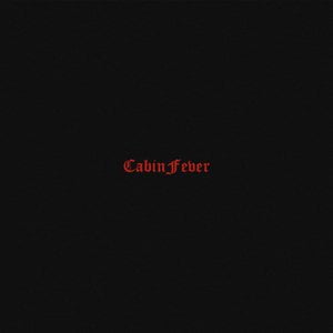 Cabin Fever
