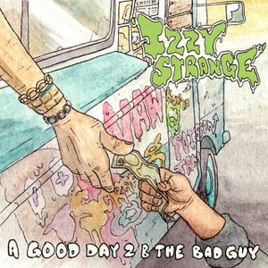A Good Day 2 B the Bad Guy