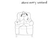 alone every weekend