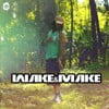 Wake & Make