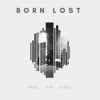 Born Lost