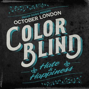 Color Blind: Hate & Happiness