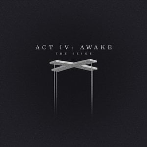 Act IV: Awake