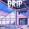 Drip
