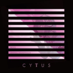 Cytus II-Neko (Original Soundtracks)
