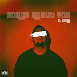 Songs About You