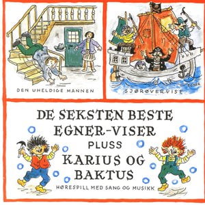 De Seksten Beste Egner-Viser Pluss Karius Og Baktus