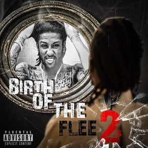 Birth of the Flee 2.5