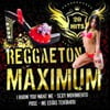 Reggaeton Maximum