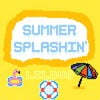Summer Splashin'