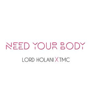 Need Your Body