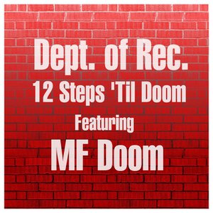 12 Steps 'til Doom (feat. Mf Doom)