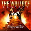 The Wallace Project (Imara Entertainment Presents)