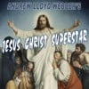 Andrew Lloyd Webber's Jesus Christ Superstar