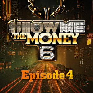 Show Me The Money 6 Ep. 4