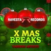 X Mas Breaks