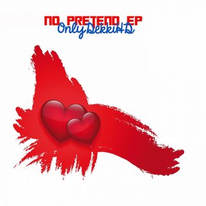 No Pretend EP