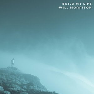 Build My Life (Acoustic)