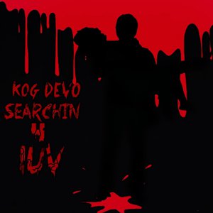 Searchin' 4 Luv