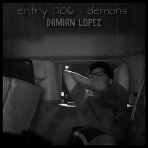 Entry 006 - Demons