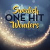 Swedish One Hit Wonders