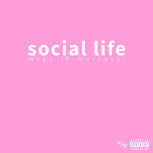 Social Life (feat. Marcuss)