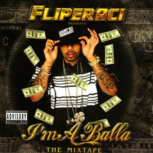 Fliperaci Presents I’m A Balla