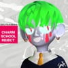CHARM SCHOOL REJECT