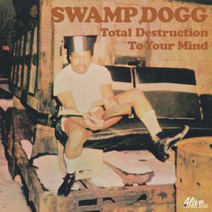 Total Destruction To Your Mind (Remastered)