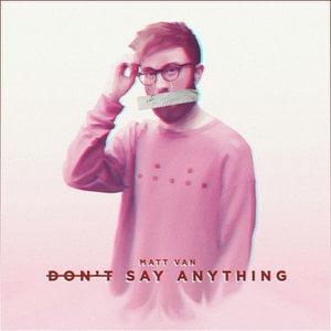 Don't Say Anything