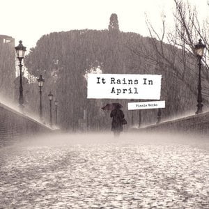 It Rains in April