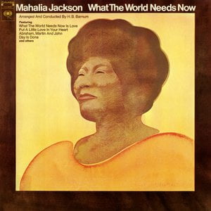 What the World Needs Now