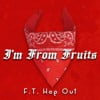 I'm From Fruits