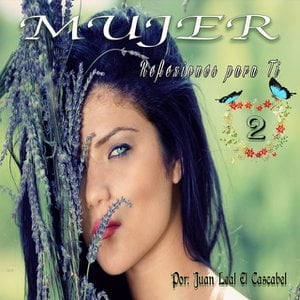 Mujer Reflexiones Para Ti
