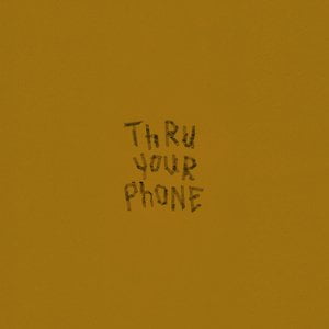 Thru Your Phone