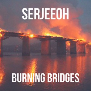 Burning Bridges