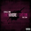 The Whore I Spit On