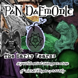 The Early Years: A Pestilential Inauguration of Darkrhyme Prosody