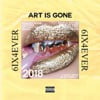 Art Is Gone